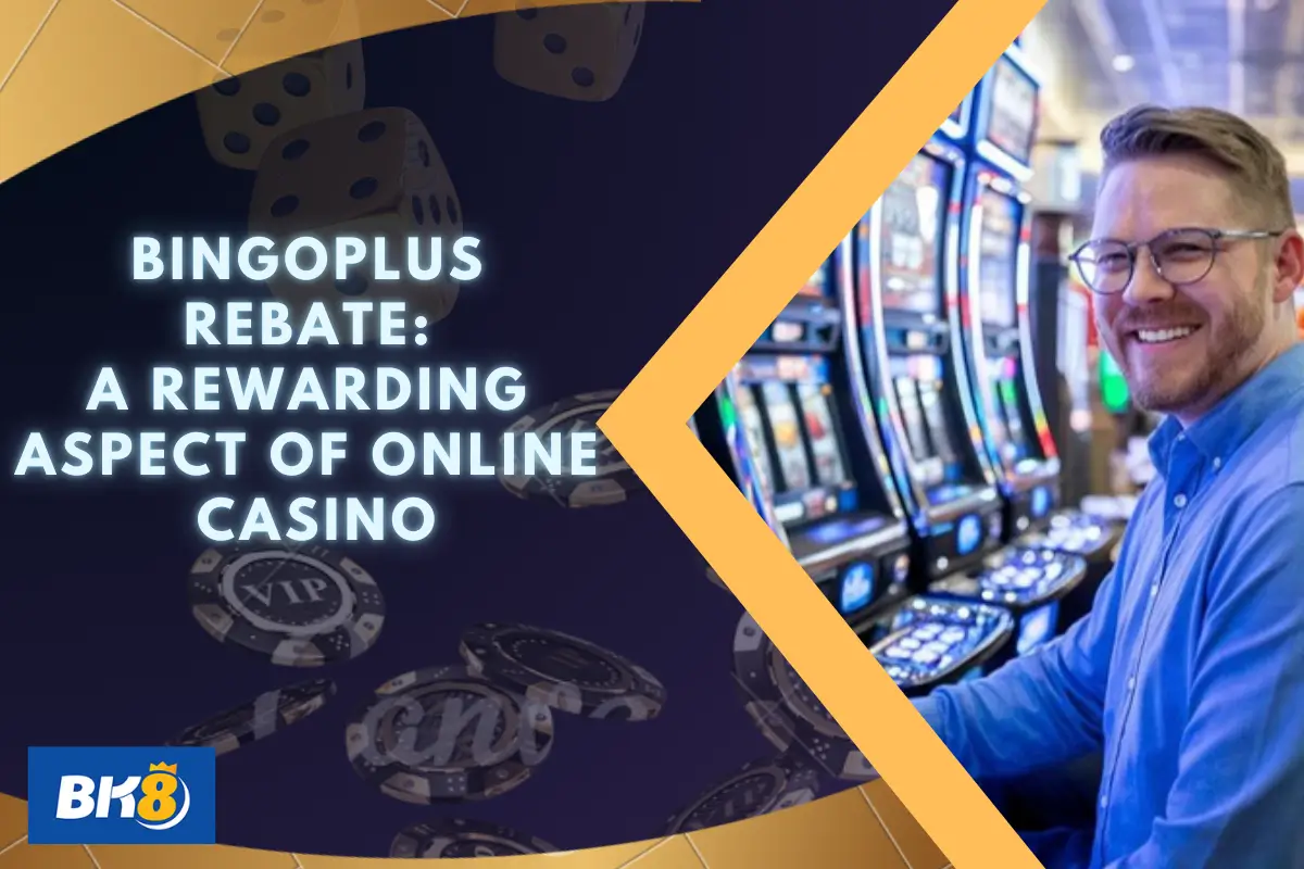 BingoPlus Rebate